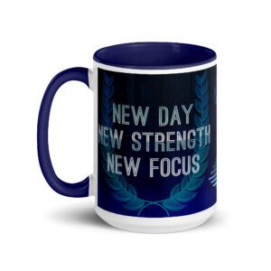 New Day-New Strength-New Focus VZ Mug